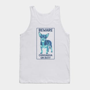 Beware Chihuahua On Duty Painting Tank Top